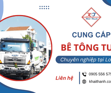 Cung cấp bê tông tươi Long An chuyên nghiệp, giá cạnh tranh