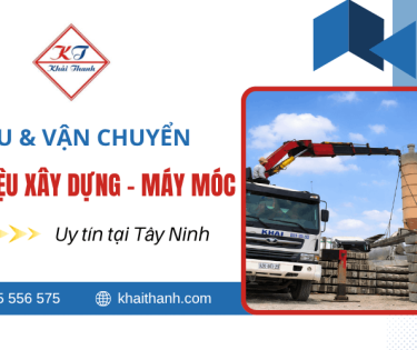 Dịch vụ cẩu và vận chuyển vật liệu xây dựng, thiết bị máy móc uy tín tại Tây Ninh 